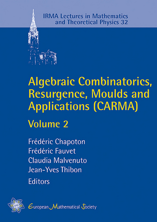 Algebraic Combinatorics, Resurgence, Moulds and Applications (CARMA)