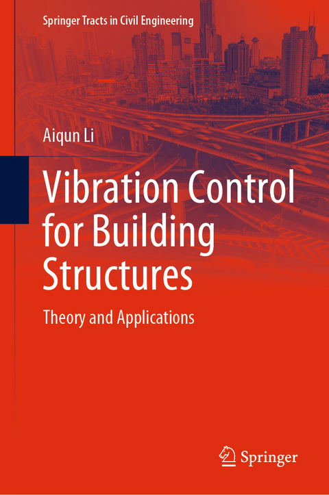 Vibration Control for Building Structures - Aiqun Li