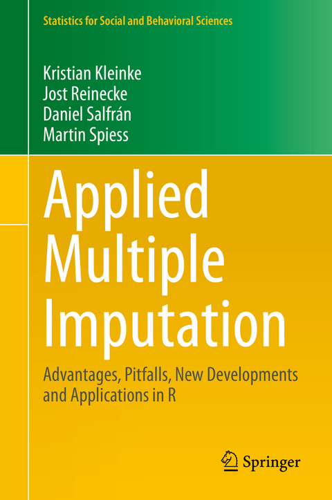 Applied Multiple Imputation - Kristian Kleinke, Jost Reinecke, Daniel Salfr&aacute;n, Martin Spiess