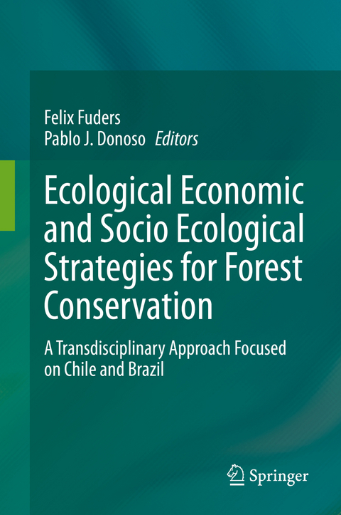 Ecological Economic and Socio Ecological Strategies for Forest Conservation - 