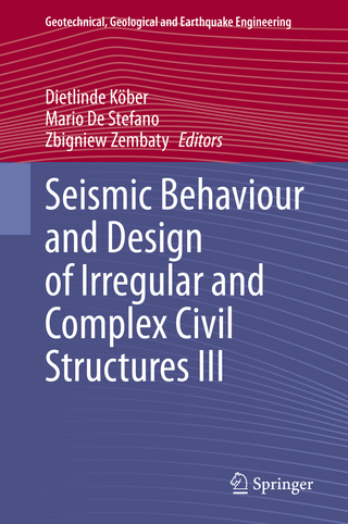 Seismic Behaviour and Design of Irregular and Complex Civil Structures III