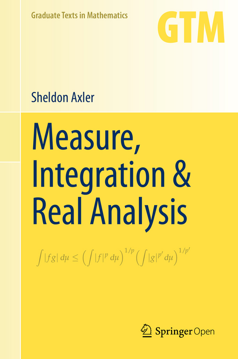 Measure, Integration & Real Analysis - Sheldon Axler