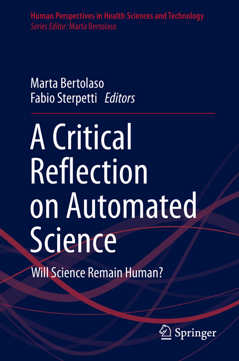 A Critical Reflection on Automated Science - 