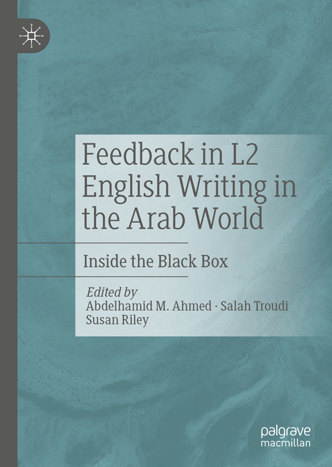 Feedback in L2 English Writing in the Arab World - 