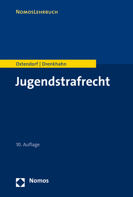 Jugendstrafrecht - Heribert Ostendorf, Kirstin Drenkhahn