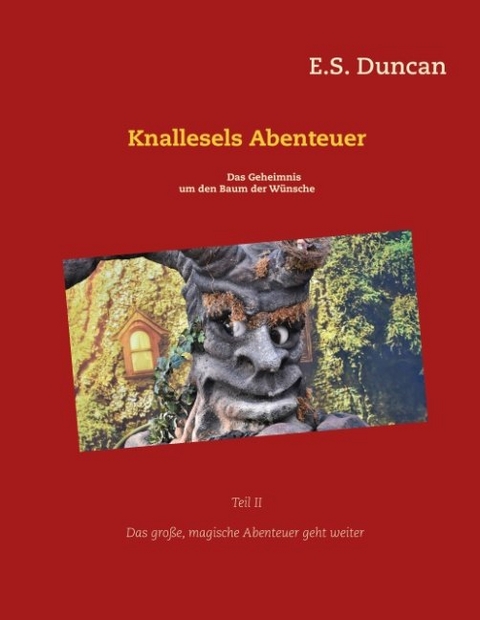 Knallesels Abenteuer - E.S. Duncan