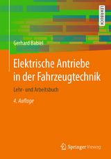 Elektrische Antriebe in der Fahrzeugtechnik - Babiel, Gerhard