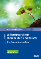 Selbstf&uuml;rsorge f&uuml;r Therapeuten und Berater - Nicolas Hoffmann, Birgit Hofmann