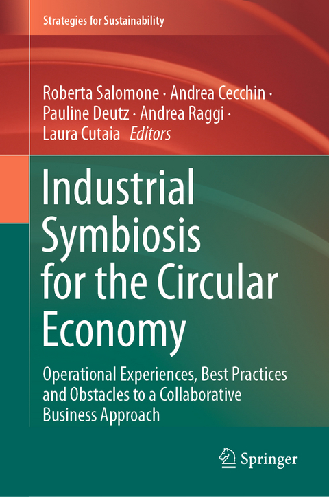 Industrial Symbiosis for the Circular Economy - 
