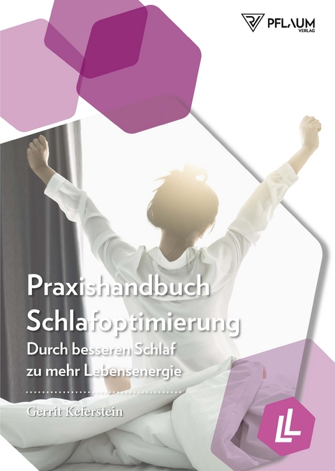 Praxishandbuch Schlafoptimierung - Gerrit Keferstein