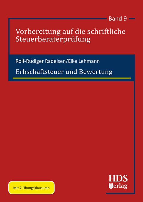Erbschaftsteuer und Bewertung - Rolf-R&uuml;diger Radeisen, Elke Lehmann