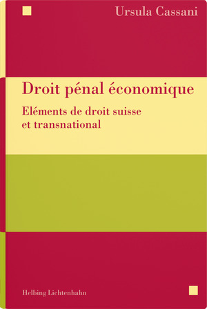 Droit p&eacute;nal &eacute;conomique - Ursula Cassani