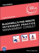 Blackwell's Five-Minute Veterinary Practice Management Consult - Lowell Ackerman
