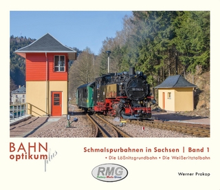 Schmalspurbahnen in Sachsen - Band 1