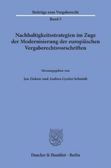 Nachhaltigkeitsstrategien im Zuge der Modernisierung der europ&auml;ischen Vergaberechtsvorschriften. - 