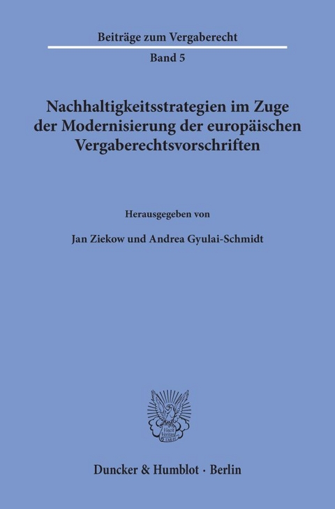 Nachhaltigkeitsstrategien im Zuge der Modernisierung der europ&auml;ischen Vergaberechtsvorschriften. - 