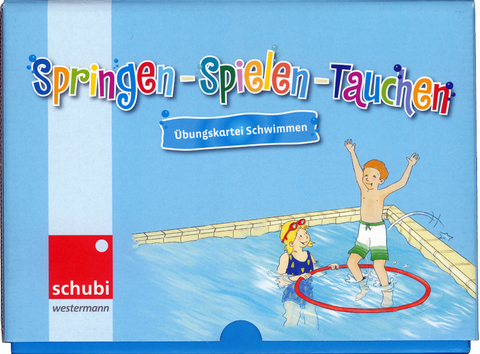 Lehrmittel f&uuml;r den Schwimmunterricht / Springen - Spielen - Tauchen - T. Humm
