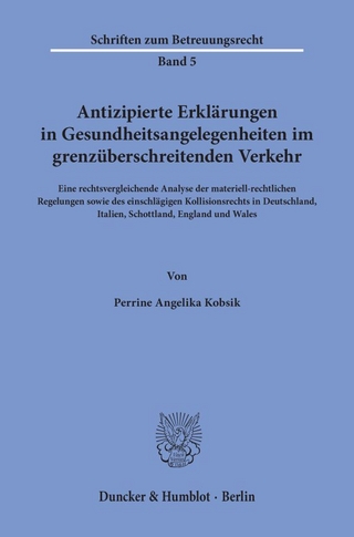 Antizipierte Erklärungen in Gesundheitsangelegenheiten im grenzüberschreitenden Verkehr.