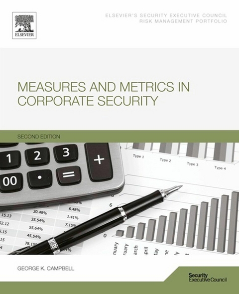 Measures and Metrics in Corporate Security -  George Campbell