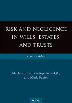 Risk and Negligence in Wills, Estates, and Trusts