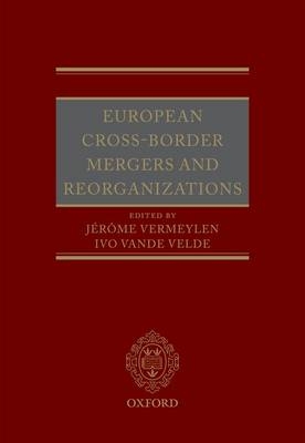 European Cross-Border Mergers and Reorganisations