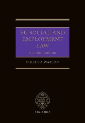 EU Social and Employment Law 2E -  Philippa Watson