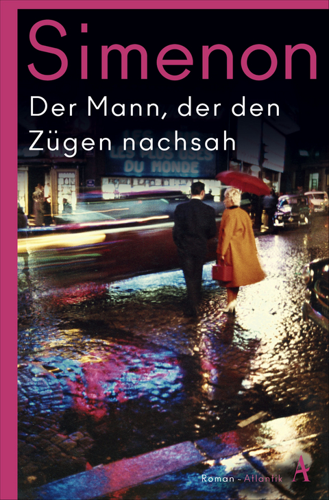 Der Mann, der den Z&uuml;gen nachsah - Georges Simenon