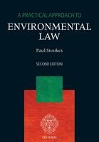 Practical Approach to Environmental Law -  Paul Stookes