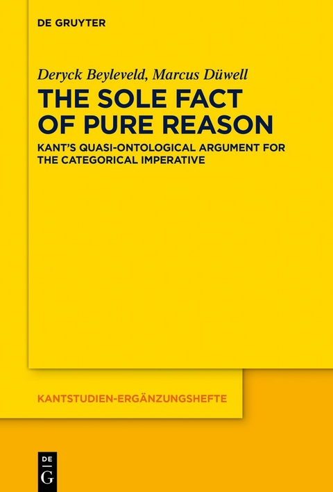 The Sole Fact of Pure Reason - Deryck Beyleveld, Marcus D&uuml;well