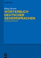 W&ouml;rterbuch deutscher Geheimsprachen - Klaus Siewert