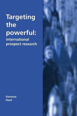 Targeting the Powerful -  Vanessa Hack