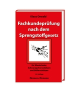 Fachkundepr&uuml;fung nach dem Sprengstoffgesetz - Klaus Oswald