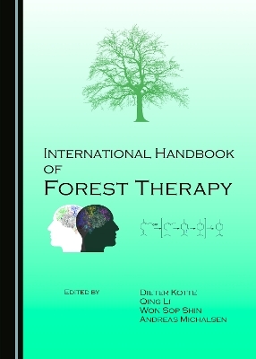 International Handbook of Forest Therapy - 