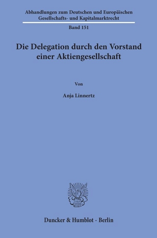 Die Delegation durch den Vorstand einer Aktiengesellschaft.