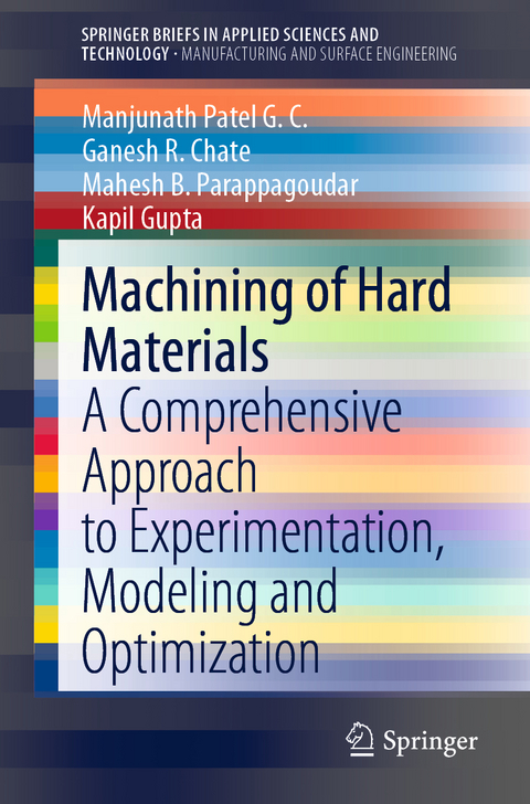 Machining of Hard Materials - Manjunath Patel G. C., Ganesh R. Chate, Mahesh B. Parappagoudar, Kapil Gupta