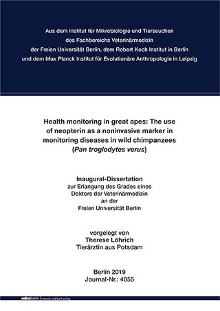 Health monitoring in great apes: The use of neopterin as a non-invasive marker in monitoring diseases in wild chimpanzees (Pan troglodytes verus)