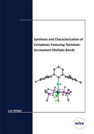 Synthesis and Characterization of Complexes Featuring Tantalum-Germanium Multiple Bonds