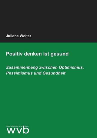 Positiv denken ist gesund