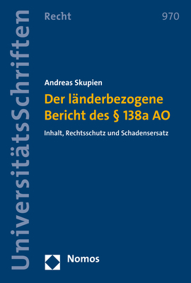 Der l&auml;nderbezogene Bericht des &sect; 138a AO - Andreas Skupien