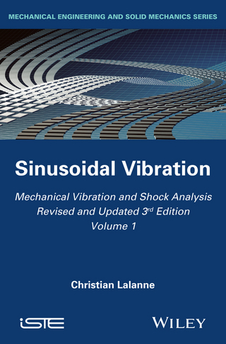 Mechanical Vibration and Shock Analysis, Volume 1, Sinusoidal Vibration