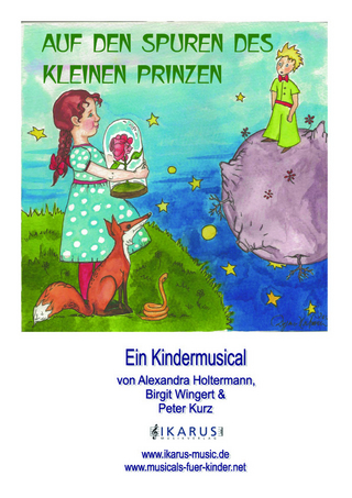 Auf den Spuren des Kleinen Prinzen