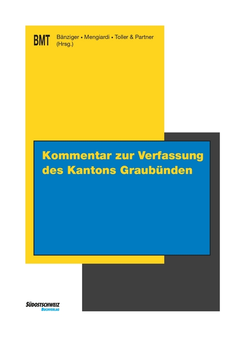 Kommentar zur Verfassung des Kantons Graubünden - 