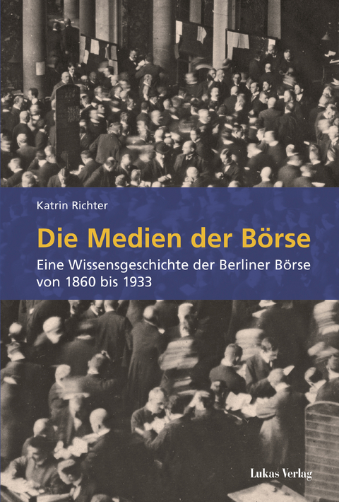 Die Medien der B&ouml;rse - Katrin Richter