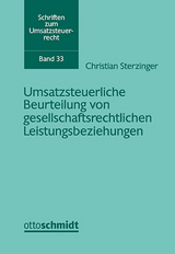 Umsatzsteuerliche Beurteilung von gesellschaftsrechtlichen Leistungsbeziehungen - Christian Sterzinger