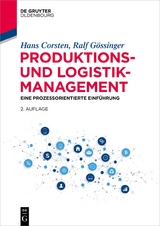 Produktions- und Logistikmanagement - Hans Corsten, Ralf G&ouml;ssinger