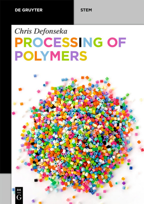Processing of Polymers - Chris Defonseka