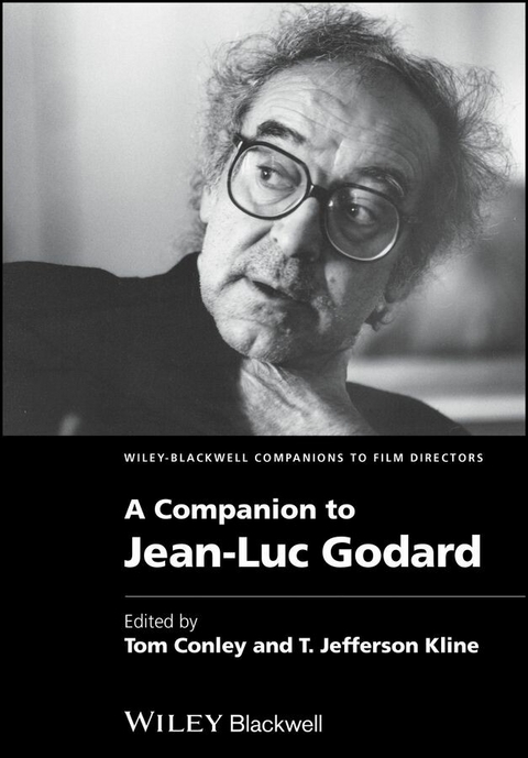 A Companion to Jean-Luc Godard - Tom Conley, T. Jefferson Kline