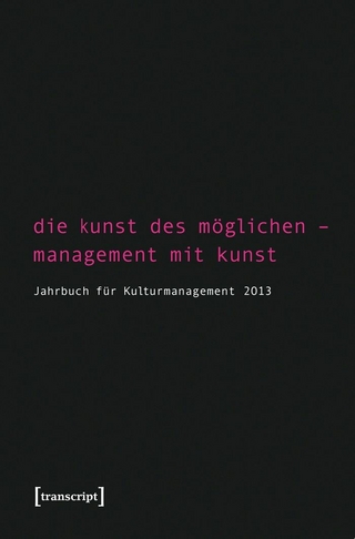 Die Kunst des Möglichen – Management mit Kunst