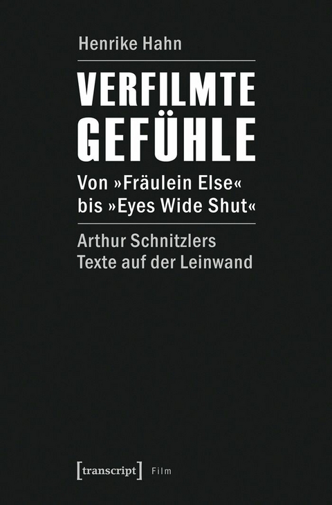 Verfilmte Gef&uuml;hle - Henrike Hahn