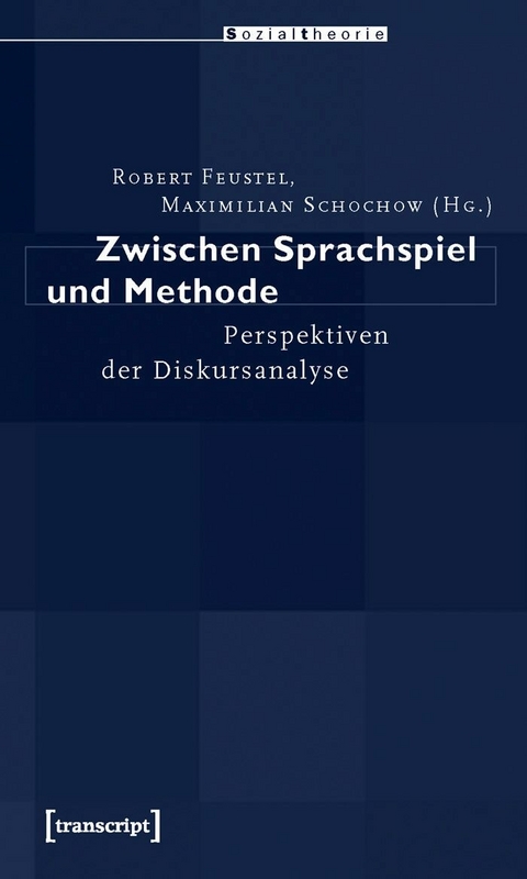 Zwischen Sprachspiel und Methode - 